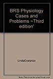 BRS Physiology Cases and Problems ~Third edition'