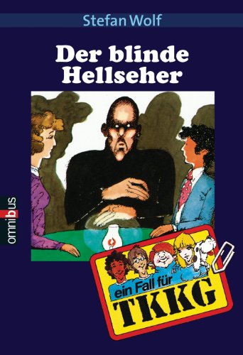 TKKG - Der blinde Hellseher: Band 2 (German Edition)