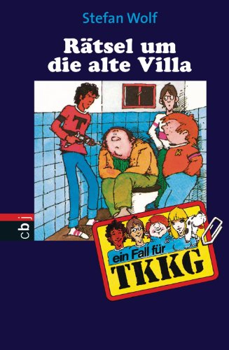 TKKG - Das Rätsel um die alte Villa: Band 7 (German Edition)