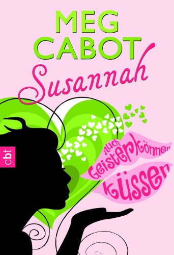 Susannah - Auch Geister kÃ¶nnen kÃ¼ssen (German Edition)