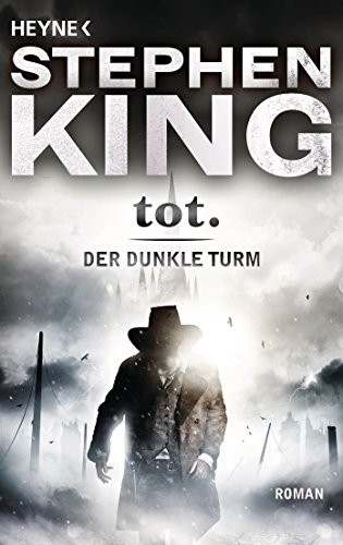 tot.: Der dunkle Turm 3 (German Edition)
