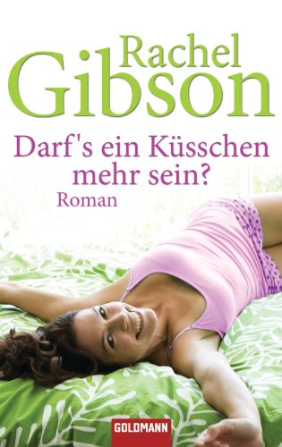Darf's ein KÃ¼sschen mehr sein?: Roman - Girlfriends 3 (Die 'Girlfriend'-Reihe) (German Edition)