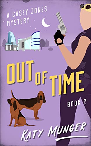 Out Of Time (Casey Jones mystery series Book 2)