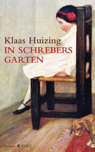 In Schrebers Garten: Roman (German Edition)
