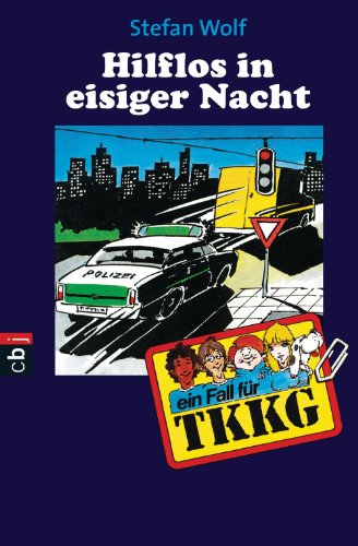 TKKG - Hilflos in eisiger Nacht: Band 73 (German Edition)