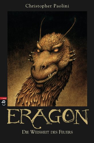 Eragon - Die Weisheit des Feuers (Eragon - Die Einzelbände 3) (German Edition)