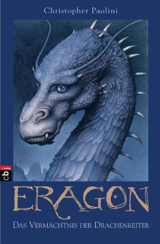 Eragon: Das VermÃ¤chtnis der Drachenreiter (Eragon - Die EinzelbÃ¤nde 1) (German Edition)