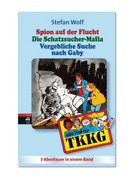 TKKG Sammelband 15 (German Edition)