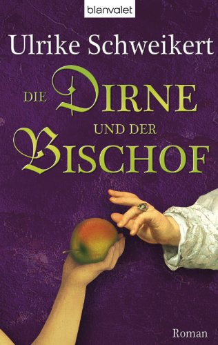 Die Dirne und der Bischof: Roman (German Edition)