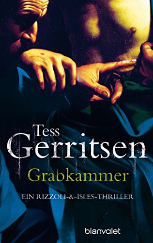 Grabkammer: Roman (Rizzoli-&-Isles-Thriller 7) (German Edition)