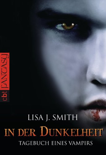 Tagebuch eines Vampirs - In der Dunkelheit (German Edition)