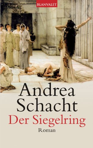 Der Siegelring: Roman (Die Ring-Saga 1) (German Edition)