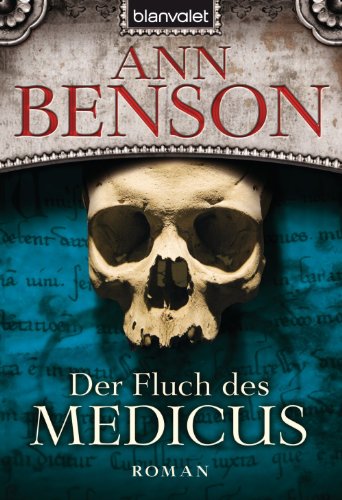 Der Fluch des Medicus: Roman (German Edition)