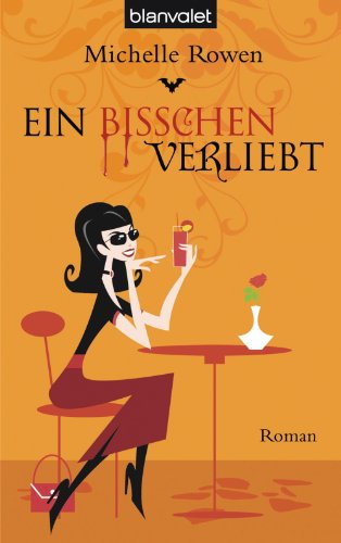 Ein bisschen verliebt: Roman (Die Sarah-Dearly-Romane 2) (German Edition)