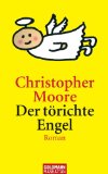 Der tÃ¶richte Engel: Roman (German Edition)