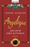 AngÃ©lique - Am Hof des KÃ¶nigs: Roman (German Edition)