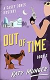 Out Of Time (Casey Jones mystery series Book 2)