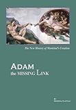 ADAM, The Missing Link