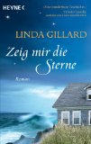 Zeig mir die Sterne: Roman (German Edition)