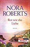 Rot wie die Liebe: Roman (Die Ring-Trilogie 3) (German Edition)
