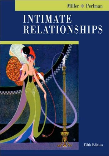 Intimate Relationships (text only) 5th (Fifth) edition by R. Miller,D. Perlman