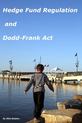 Hedge Fund Regulation And Dodd-Frank Act