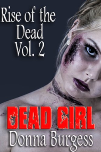 Dead Girl (Rise of the Dead Book 2)