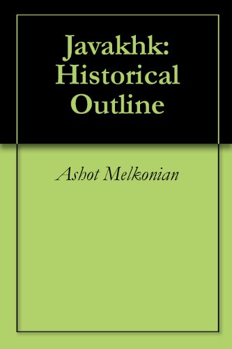 Javakhk: Historical Outline