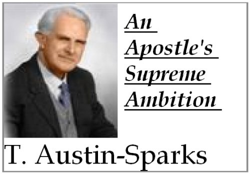 An Apostle's Supreme Ambition