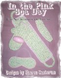 In the Pink Spa Day Accessories Crochet Pattern