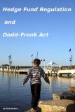 Hedge Fund Regulation And Dodd-Frank Act