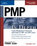 BY Paul Sanghera PMP in Depth: Project Management Professional Study Guide for PMP and CAPM Exams(text only)1st (First) edition[Paperback]2006