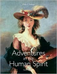 Adventures in the Human Spirit 6th (sixth) edition Text Only