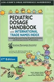 Pediatric Dosage Handbook 17th (seventeenth) edition Text Only