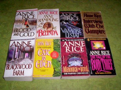 Anne Rice - (Set of 8) - Not a Box Set (Interview With a Vampire/ The Vampire Lestat/Belinda/Blood and Gold/The Tales of the Bodyn Thief/Memnoch The Devil/Exit to Eden /Blackwood Farm)