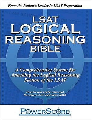 LSAT Logical Reasoning Bible (text only) by D. M. Killoran