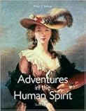 Adventures in the Human Spirit 6th (sixth) edition Text Only