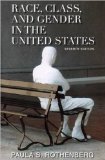 Race, Class, and Gender in the United States (text only) 7th (Seventh) edition by P. S. Rothenberg