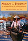 Mirror for Humanity (text only) 7th (Seventh) edition by C. Kottak