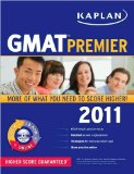 Kaplan GMAT 2011 Premier with CD-ROM (text only) by Kaplan
