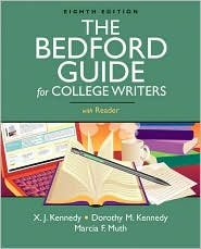 The Bedford Guide for College Writers with Reader 8th (eighth) edition Text Only