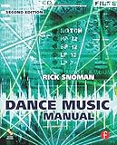 Dance Music Manual, 2nd (second) edition Text Only