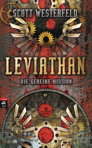 Leviathan - Die geheime Mission (Die Leviathan-Trilogie 1) (German Edition)