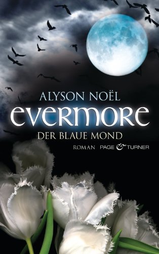 Evermore - Der blaue Mond: Roman (German Edition)