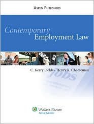 Contemporary Employment Law Publisher: Aspen Publishers; Har/Psc edition