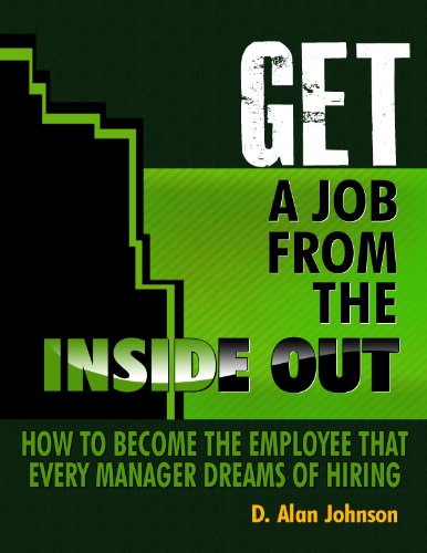 Get a Job From the Inside Out