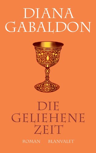 Die geliehene Zeit: Roman (German Edition)