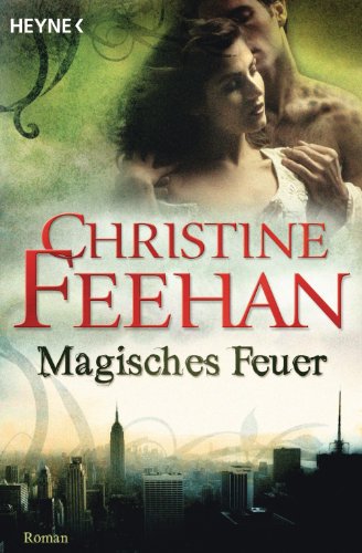 Magisches Feuer: Ein Shapeshifter-Roman (Die Leopardenmenschen 2) (German Edition)