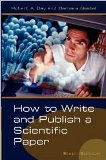 How to Write and Publish a Scientific Paper 6th (sixth) edition Text Only