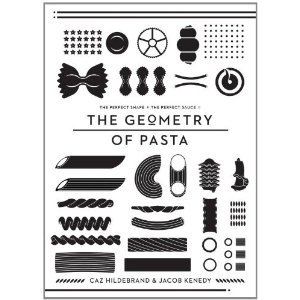 Caz Hildebrand,Jacob Kenedy'sThe Geometry of Pasta [Hardcover](2010)